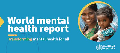 Mental health services need Transforming, says World Health Organisation (WHO) - how?